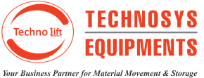 Technolift | Technosys Equipments | Material Movement Solutions in India